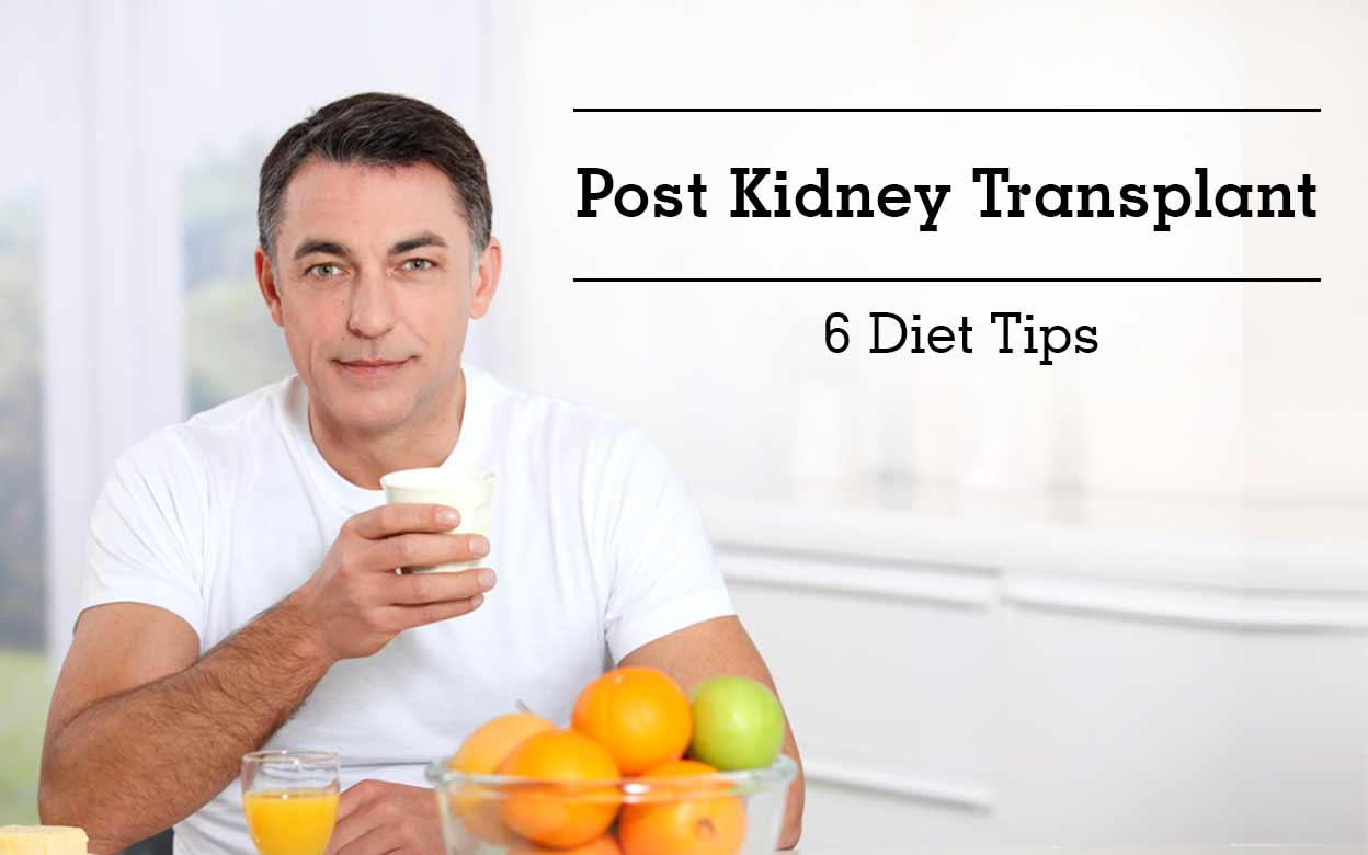 Diet post kidney transplant